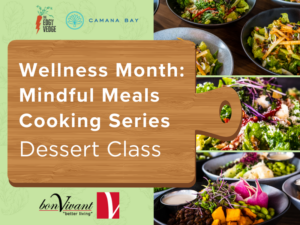 Wellness Month: Mindful Desserts with The Edgy Vedge